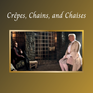 Crêpes, Chains, and Chaises