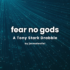 fear no gods: A Tony Stark Drabble