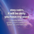 stay calm. it will be okay. you have my word. Episode Fifteen: Ignoring stuff is always an option, up until it kills you
